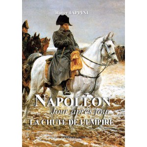 Napoléon Jour après jour LA...