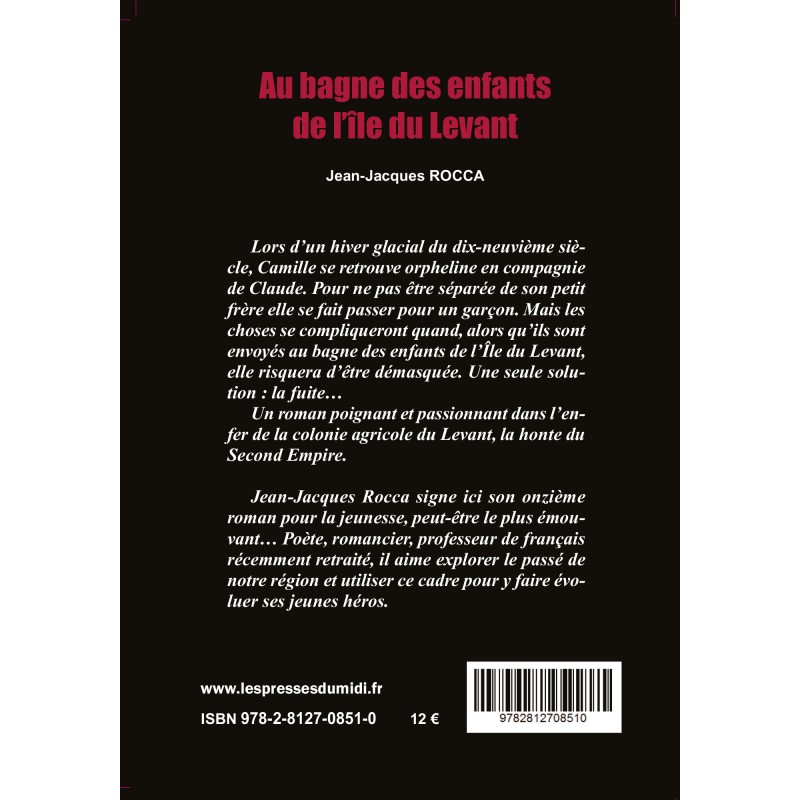 Au bagne des enfants de l’île du Levant de Jean-Jacques ROCCA