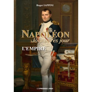 Napoléon Jour après jour -...