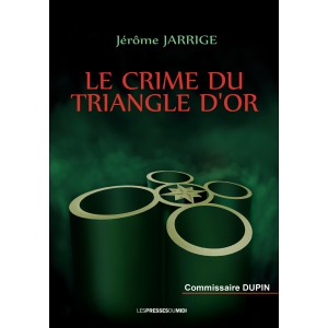 Le Crime du Triangle d’Or...
