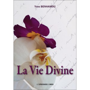 La Vie Divine d'Yves BENHAMOU