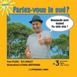 Parlez-vous le sud ? Saison...