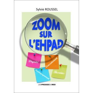 Zoom sur l’EHPAD de Sylvie...