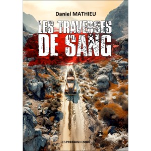 Les traverses de sang de...