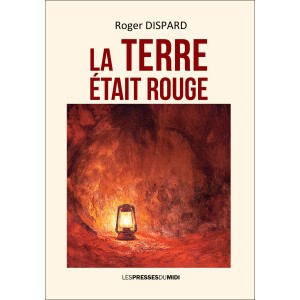 La Terre était rouge de...