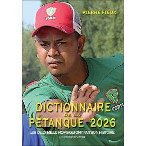 DICTIONNAIRE DE LA PÉTANQUE...