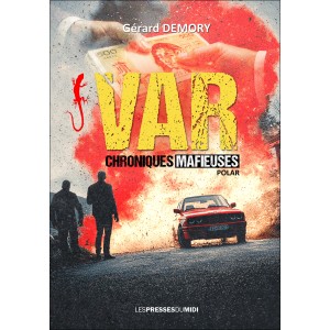 VAR Chroniques Mafieuses...