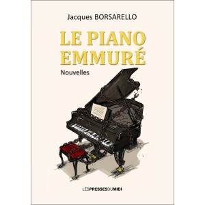 Le Piano Emmuré de Jacques...