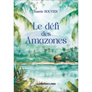 Le défi des Amazones de...
