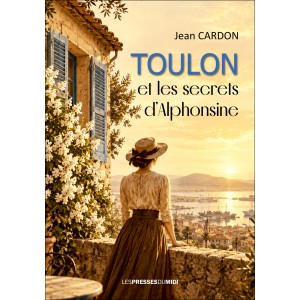 Toulon et les secrets...