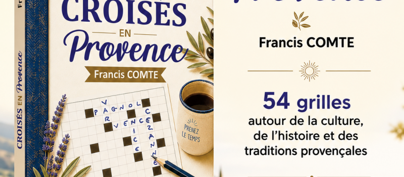 Croisés en Provence de Francis COMTE