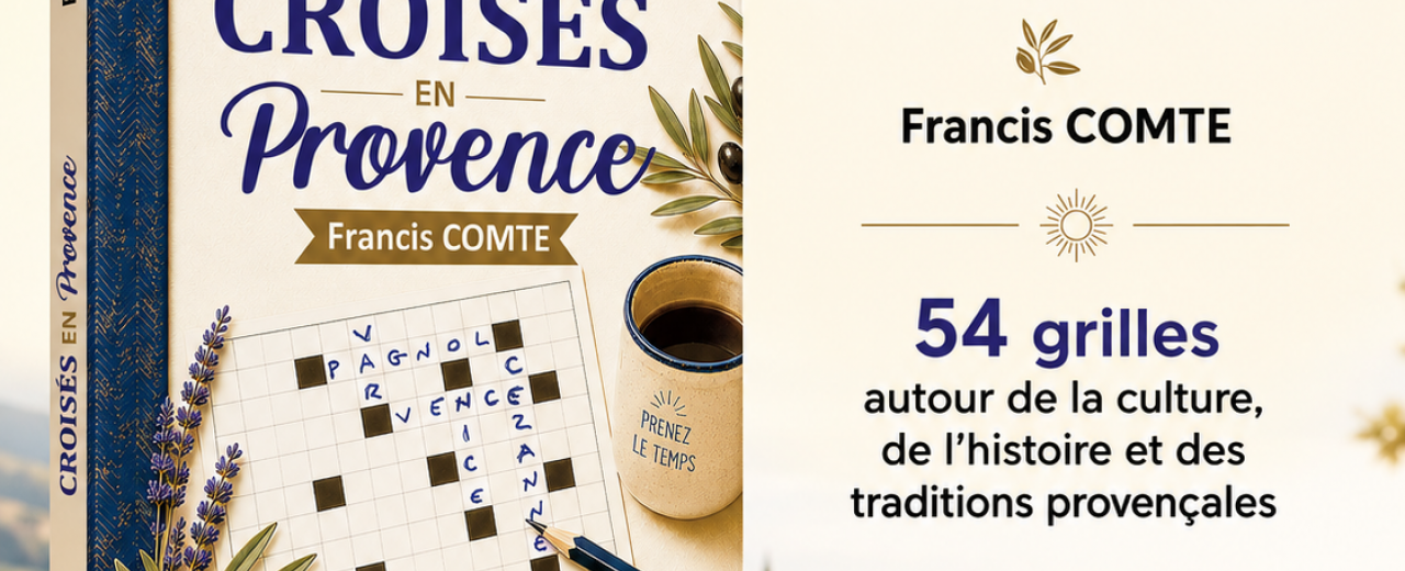 Croisés en Provence de Francis COMTE