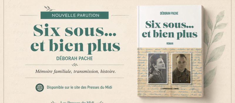Six sous… et bien plus de Déborah PACHE